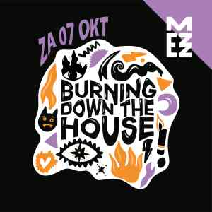 Burning Down The House.jpg