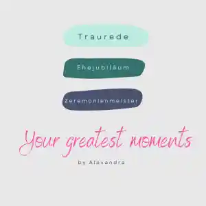 freie-redner_bremen_Your_greatest_moments_by_Alexandra_-_Traureden_auf_Deutsch_und_Englisch_5.jpg
